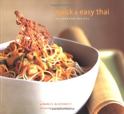 Book Cover Quick & Easy Thai: 70 Everyday Recipes