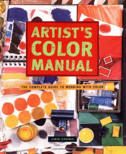 Book Cover Artist's Color Manual: The Complete Guide to Working with Color