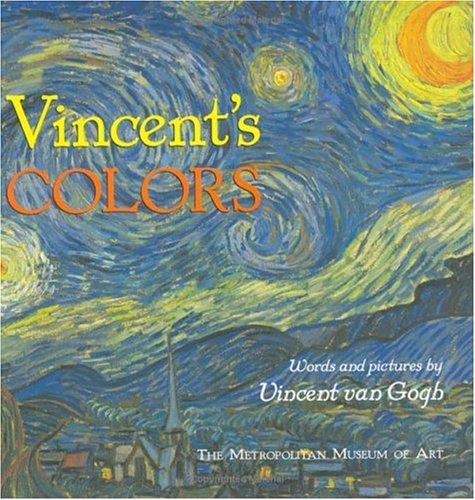 Book Cover Vincent's Colors (Illustrated Biographies by Chronicle Books)
