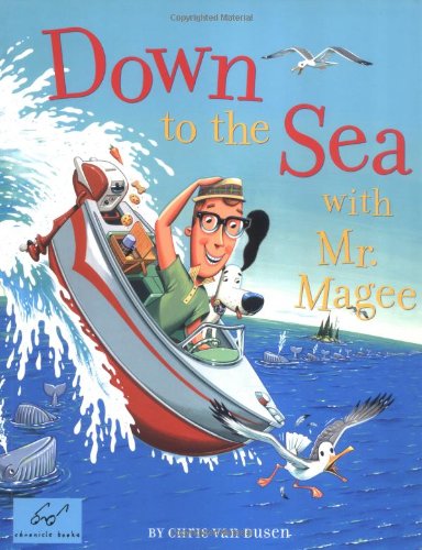 Book Cover Down to the Sea with Mr. Magee: (Kids Book Series, Early Reader Books, Best Selling Kids Books)