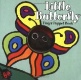 Little Butterfly: Finger Puppet Book: (Finger Puppet Book for Toddlers and Babies, Baby Books for First Year, Animal Finger Puppets) (Little Finger Puppet Board Books, FING)
