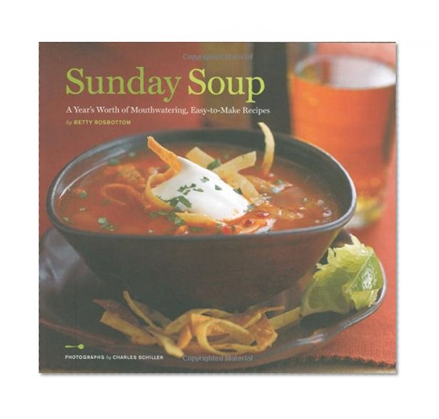 Book Cover Sunday Soup: A Year's Worth of Mouth-Watering, Easy-to-Make Recipes