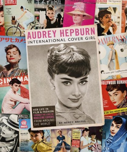 Audrey Hepburn: International Cover Girl