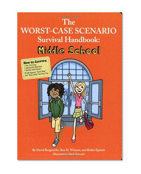 Book Cover The Worst-Case Scenario Survival Handbook: Middle School (Worst Case Scenario Junior Editions)