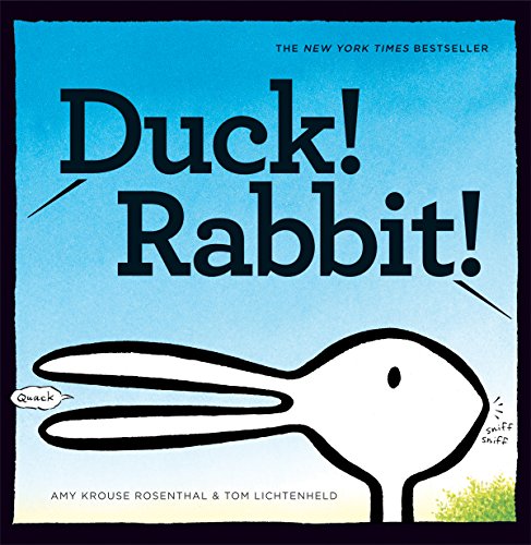 Book Cover Duck! Rabbit!: (Bunny Books, Read Aloud Family Books, Books for Young Children)
