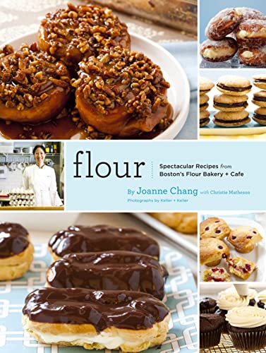 Book Cover Flour: Spectacular Recipes from Boston's Flour Bakery + Cafe