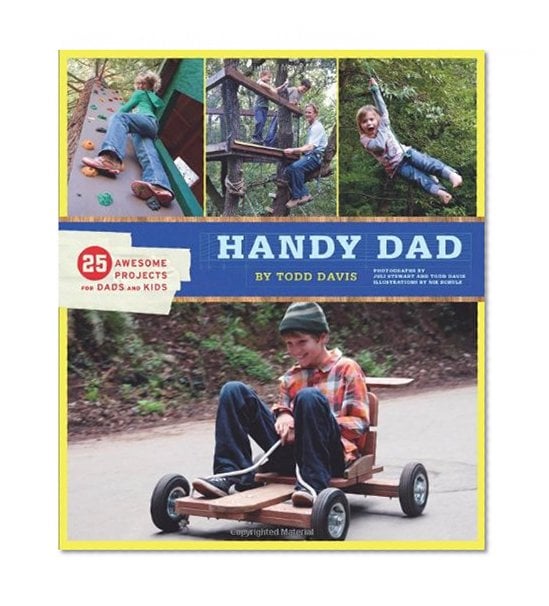Book Cover Handy Dad: 25 Awesome Projects for Dads and Kids