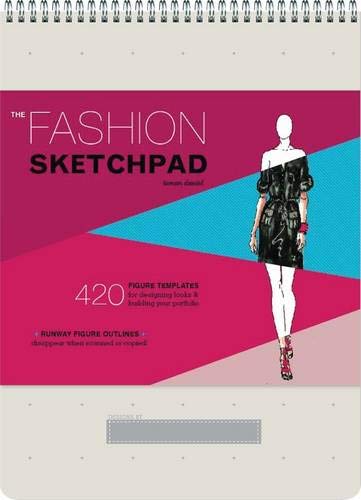 Book Cover The Fashion Sketchpad: 420 Figure Templates for Designing Looks and Building Your Portfolio (Drawing Books, Fashion Books, Fashion Design Books, Fashion Sketchbooks)