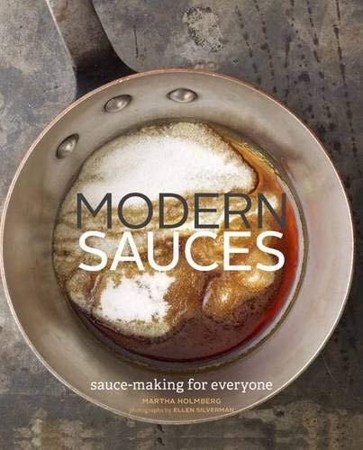 Book Cover Modern Sauces: More than 150 Recipes for Every Cook, Every Day
