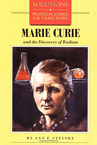 Book Cover Marie Curie and the Discovery of Radium (Solutions Series)