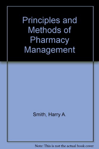 Principles and Methods of Pharmacy Management
