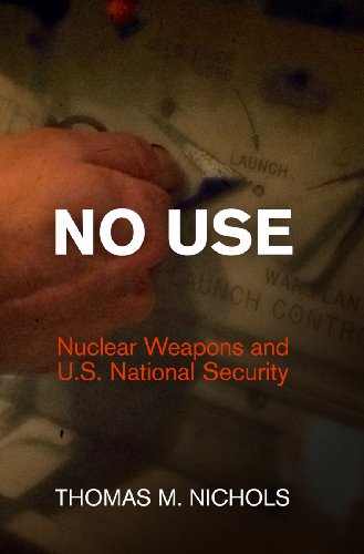 Book Cover No Use: Nuclear Weapons and U.S. National Security (Haney Foundation Series)
