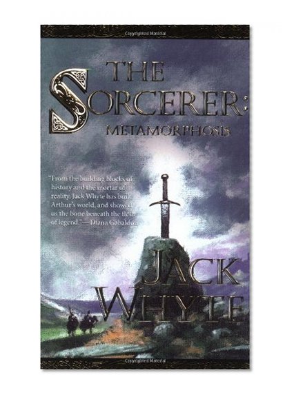 Book Cover The Sorcerer: Metamorphosis, Book 2 (The Camulod Chronicles, Book 6)
