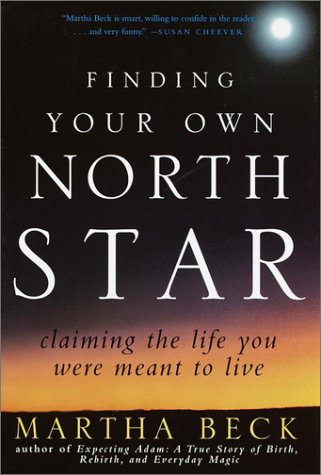 Book Cover Finding Your Own North Star: Claiming the Life You Were Meant to Live