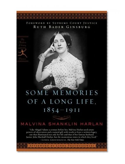 Some Memories of a Long Life, 1854-1911 (Modern Library Classics)