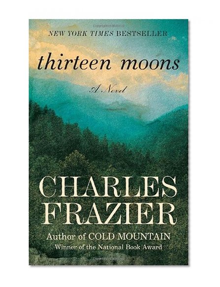 Book Cover Thirteen Moons: A Novel