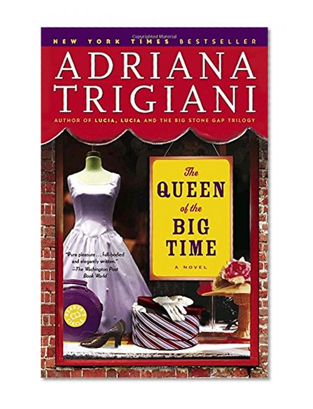 Book Cover The Queen of the Big Time: A Novel