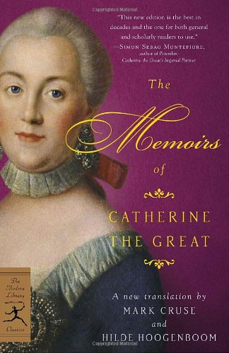 Book Cover The Memoirs of Catherine the Great (Modern Library Classics)