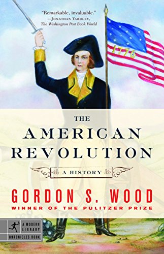 Book Cover The American Revolution: A History (Modern Library Chronicles)