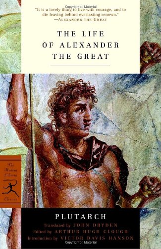Book Cover The Life of Alexander the Great (Modern Library Classics)