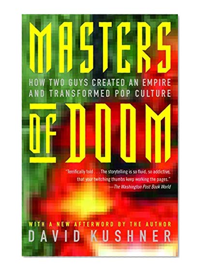 Book Cover Masters of Doom: How Two Guys Created an Empire and Transformed Pop Culture