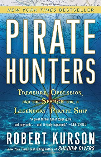 Book Cover Pirate Hunters: Treasure, Obsession, and the Search for a Legendary Pirate Ship