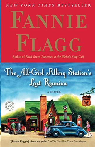 Book Cover The All-Girl Filling Station's Last Reunion: A Novel