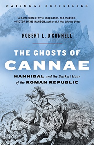 Book Cover The Ghosts of Cannae: Hannibal and the Darkest Hour of the Roman Republic