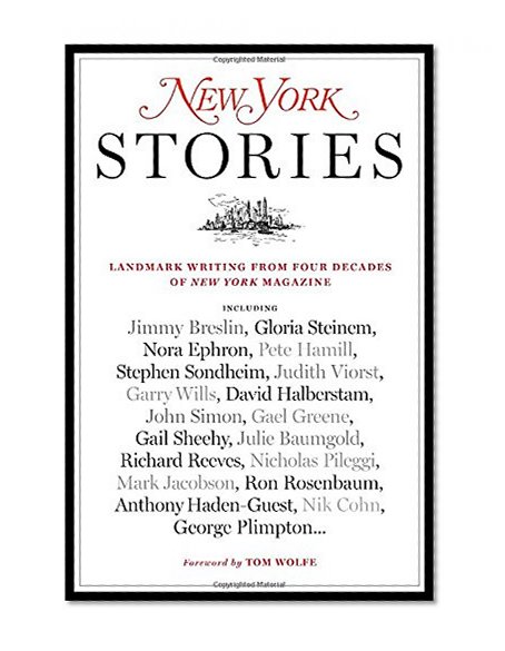Book Cover New York Stories: Landmark Writing from Four Decades of New York Magazine