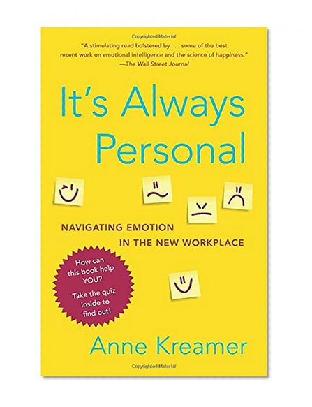 Book Cover It's Always Personal: Navigating Emotion in the New Workplace