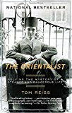 The Orientalist: Solving the Mystery of a Strange and Dangerous Life
