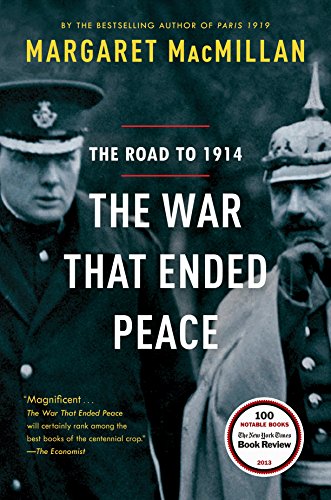 Book Cover The War That Ended Peace: The Road to 1914