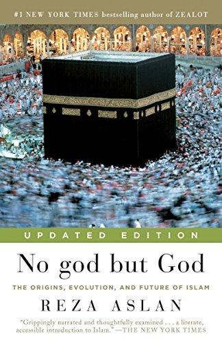 Book Cover No god but God (Updated Edition): The Origins, Evolution, and Future of Islam