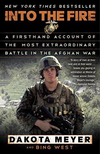 Book Cover Into the Fire: A Firsthand Account of the Most Extraordinary Battle in the Afghan War