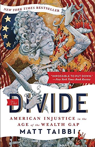 Book Cover The Divide: American Injustice in the Age of the Wealth Gap