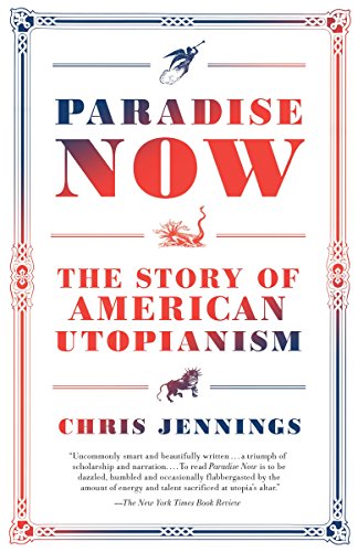 Book Cover Paradise Now: The Story of American Utopianism