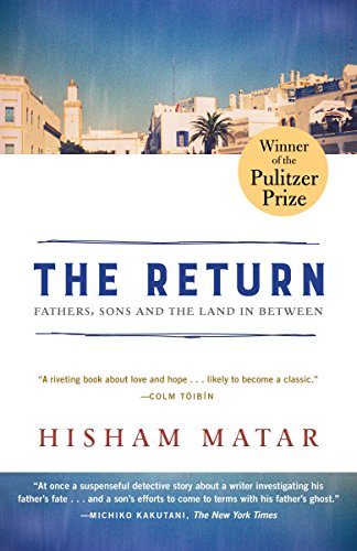 Book Cover The Return (Pulitzer Prize Winner): Fathers, Sons and the Land in Between