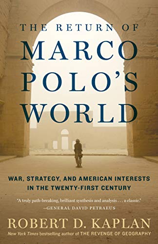 Book Cover The Return of Marco Polo's World: War, Strategy, and American Interests in the Twenty-first Century