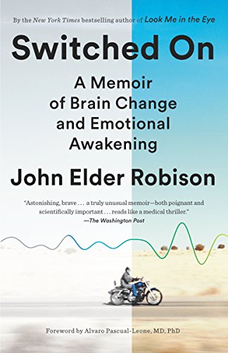Book Cover Switched on: A Memoir of Brain Change and Emotional Awakening