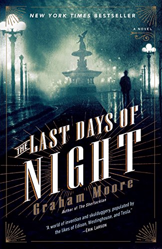 Book Cover The Last Days of Night: A Novel