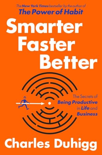Book Cover Smarter Faster Better: The Secrets of Being Productive in Life and Business