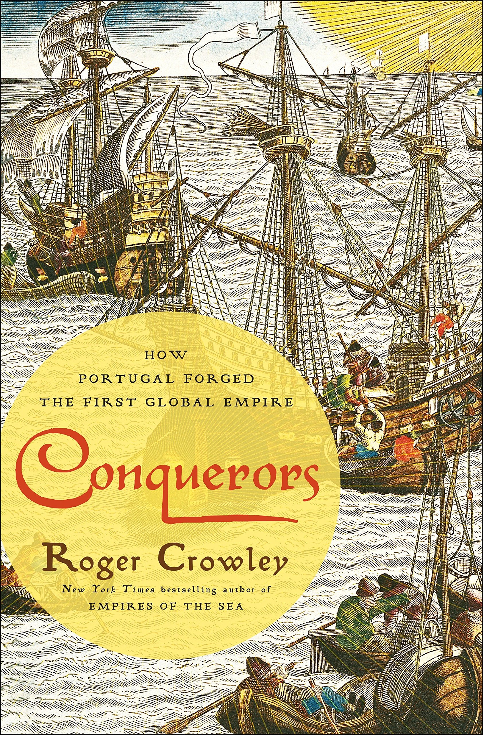 Book Cover Conquerors: How Portugal Forged the First Global Empire