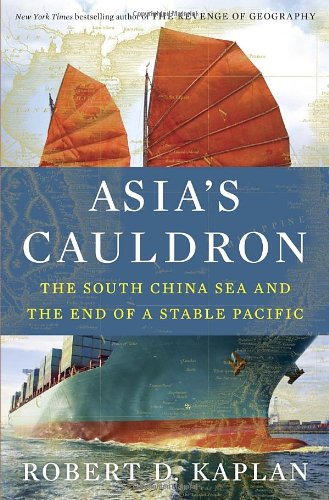Book Cover Asia's Cauldron: The South China Sea and the End of a Stable Pacific