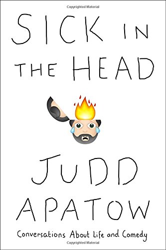 Book Cover Sick in the Head: Conversations About Life and Comedy