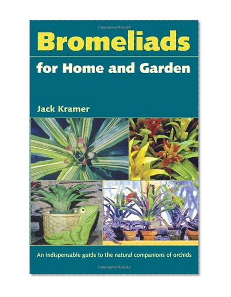 Book Cover Bromeliads for Home and Garden