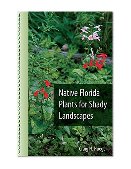 Book Cover Native Florida Plants for Shady Landscapes