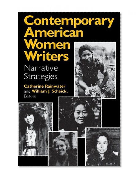 Contemporary American Women Writers: Narrative Strategies