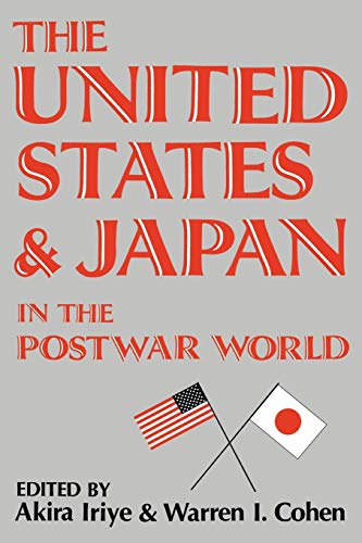 The United States and Japan in the Postwar World