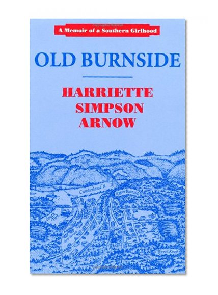 Old Burnside (Memoir of a Southern Girlhood)