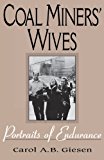 Coal Miners' Wives: Portraits of Endurance